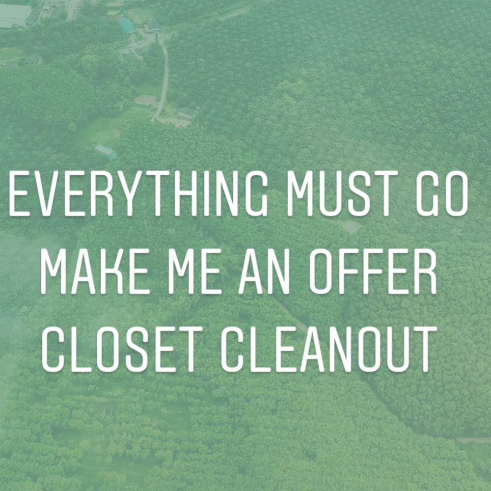 EVERYTHING MUST GO BY AUGUST